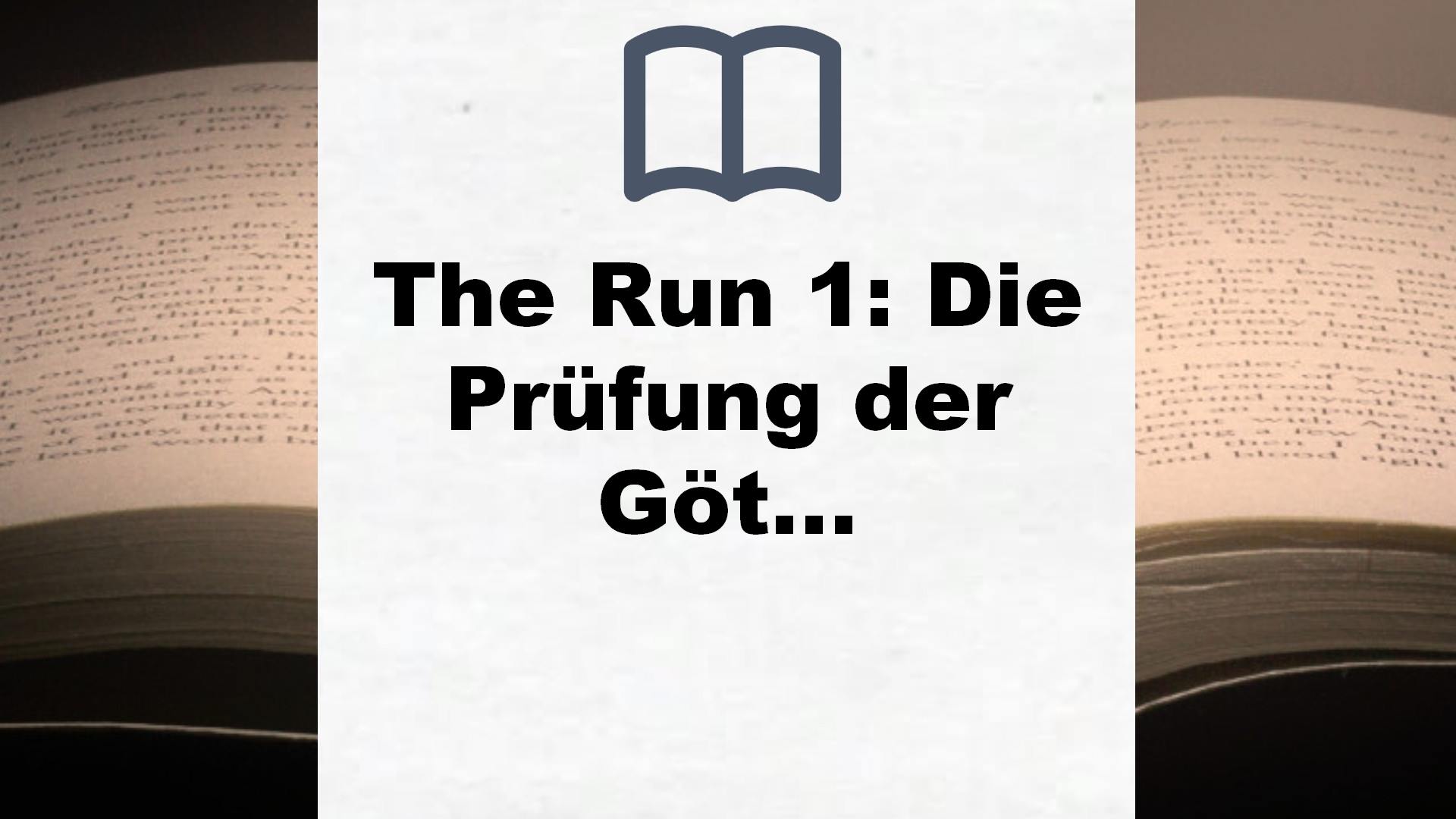 The Run 1: Die Prüfung der Götter: High-Fantasy-Liebesroman über eine starke Heldin und ein göttliches Schicksal (1) – Buchrezension