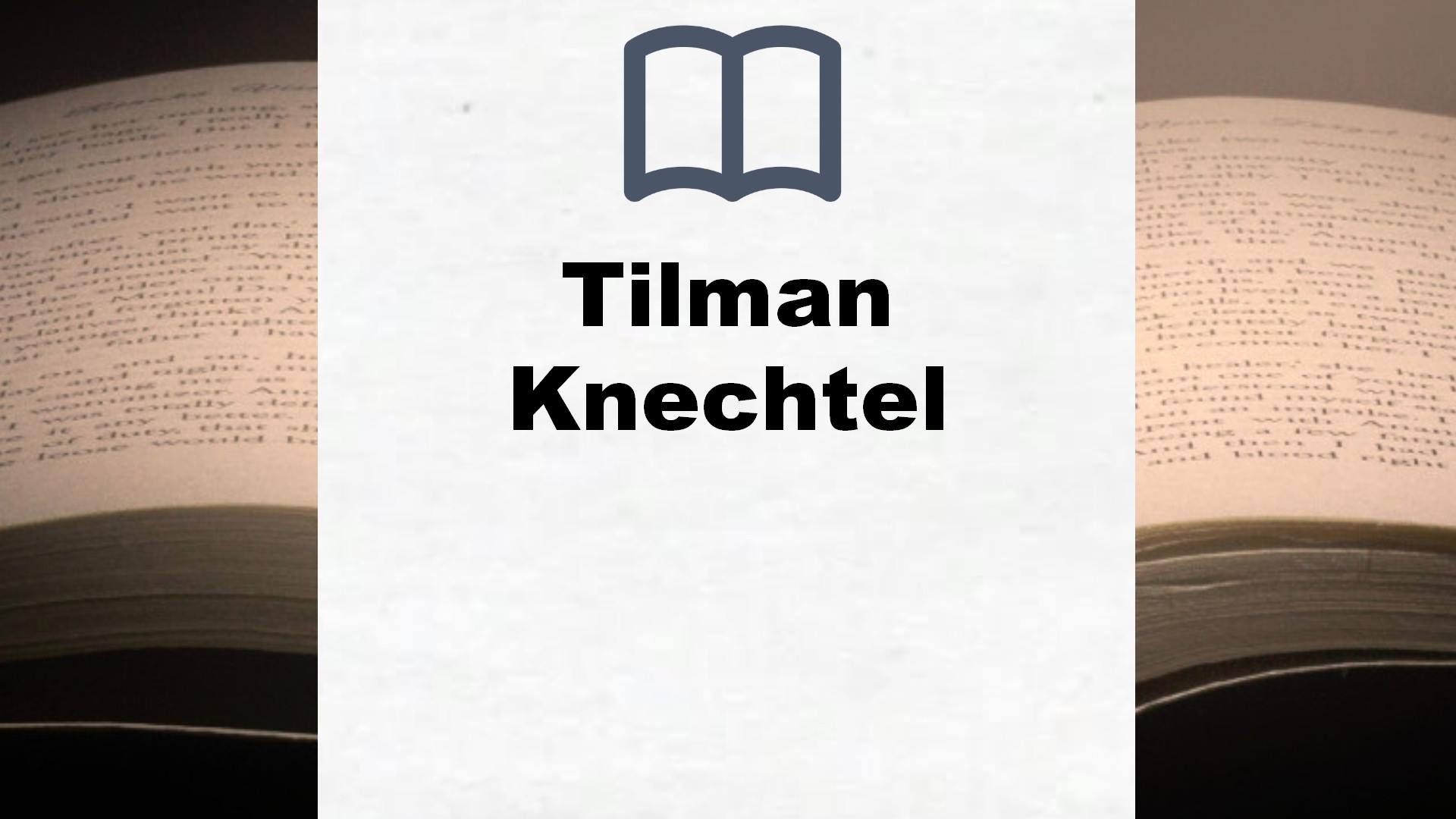 Tilman Knechtel Bücher