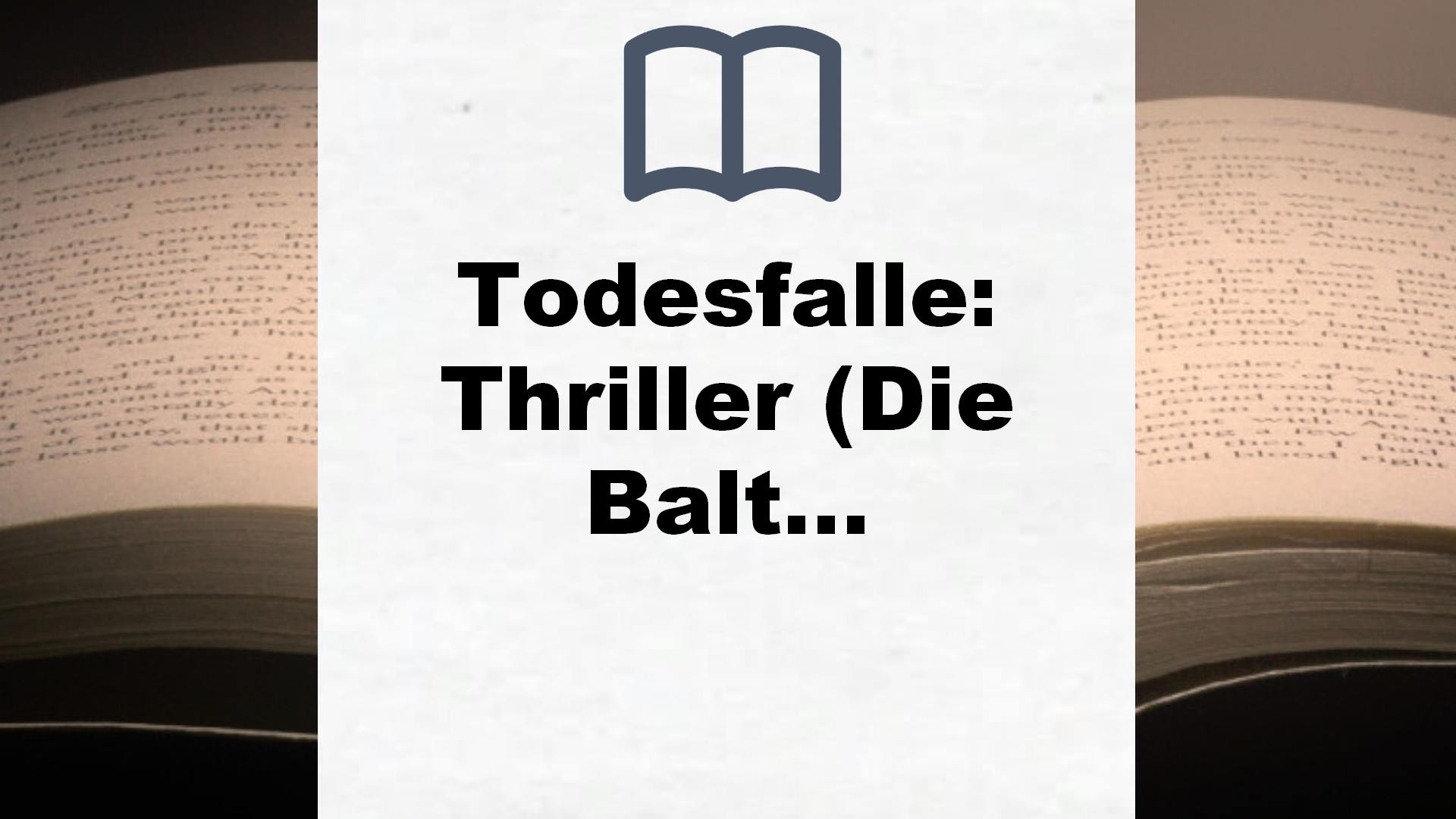 Todesfalle: Thriller (Die Baltimore-Reihe, Band 5) – Buchrezension