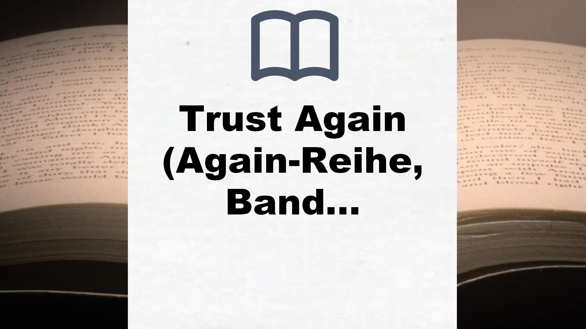 Trust Again (Again-Reihe, Band 2) – Buchrezension