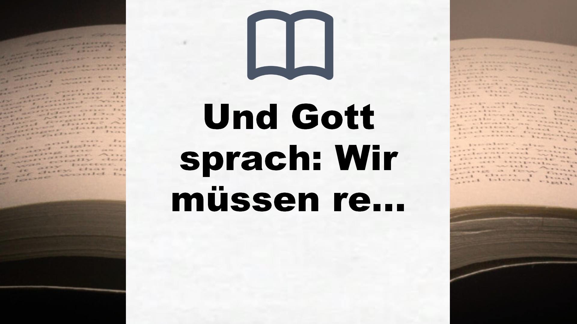 Und Gott sprach: Wir müssen reden!: Roman (Die Jakob-Jakobi-Bücher, Band 1) – Buchrezension