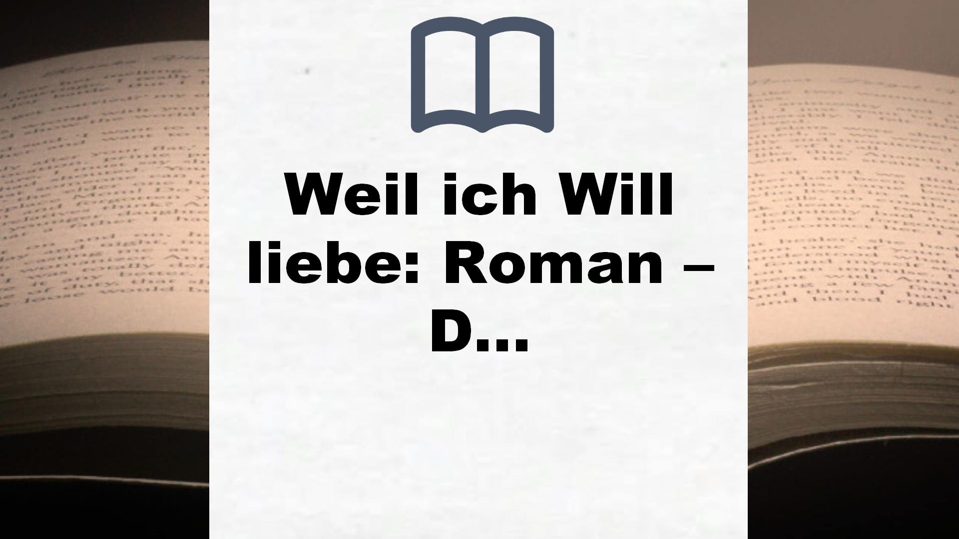 Weil ich Will liebe: Roman – Die deutsche Ausgabe von ›Point of Retreat‹ (Will & Layken-Reihe, Band 2) – Buchrezension