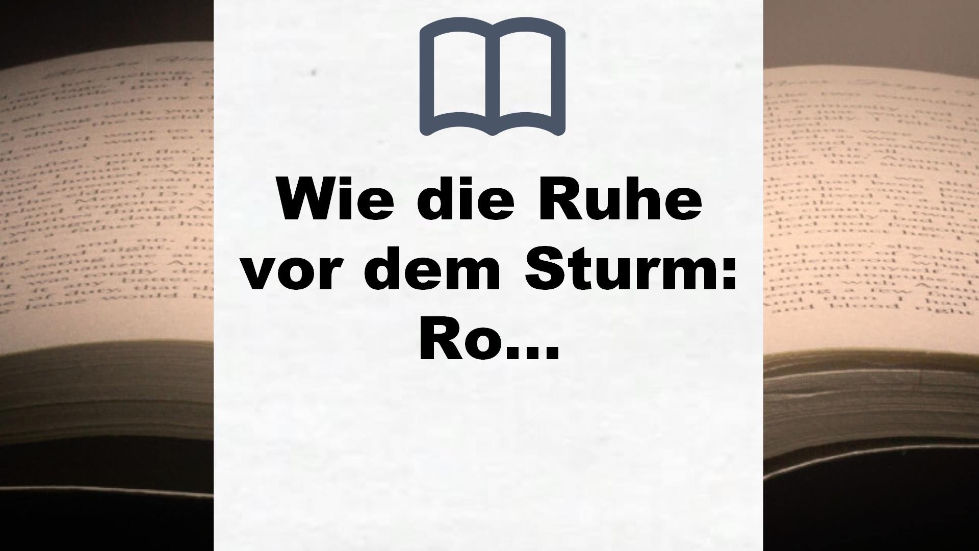 Wie die Ruhe vor dem Sturm: Roman (Chances-Reihe, Band 1) – Buchrezension