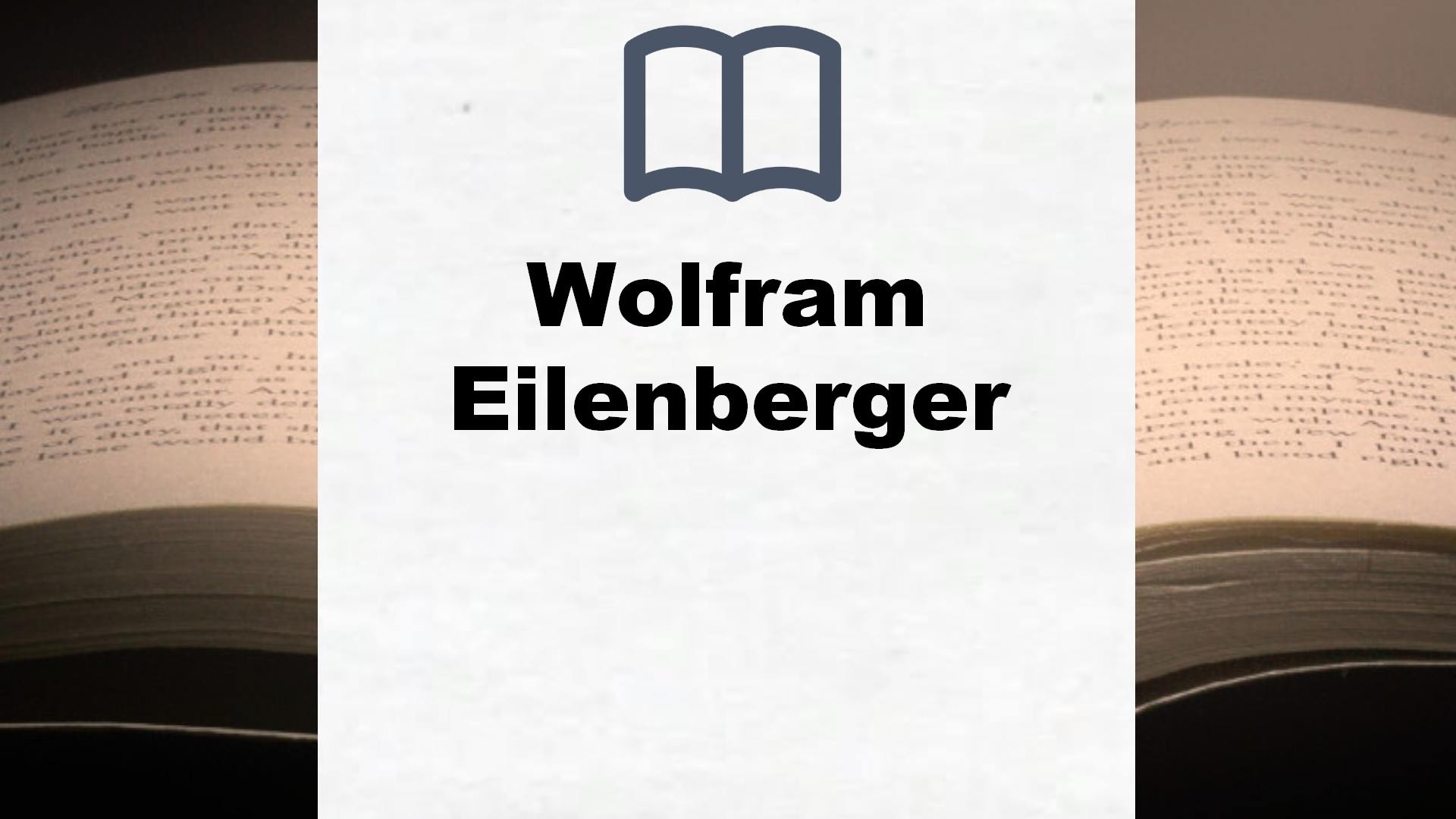 Wolfram Eilenberger Bücher
