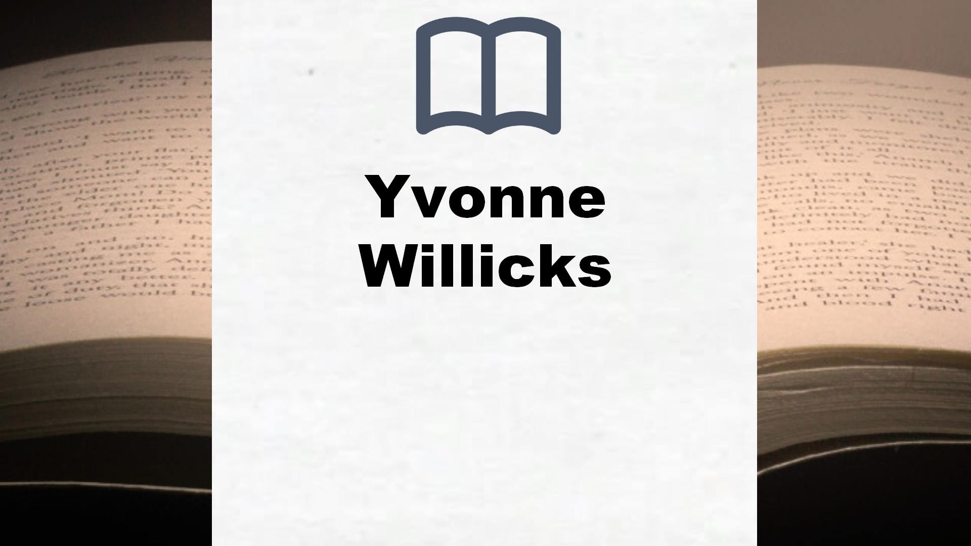 Yvonne Willicks Bücher